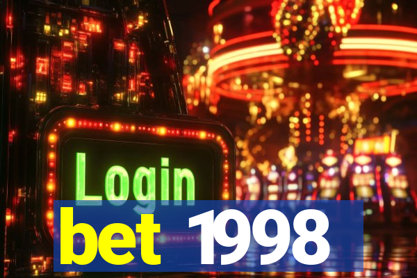 bet 1998